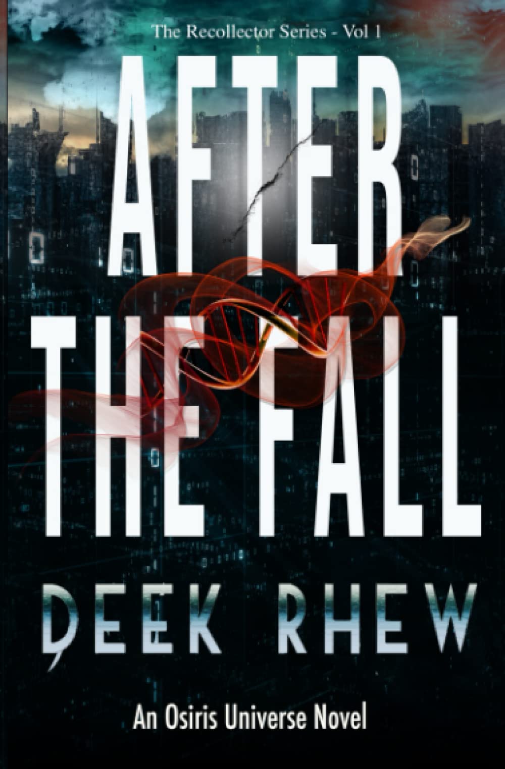 After the Fall: Fall of Civilization Dystopian Thriller Volume 1 (Paperback)