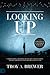 Looking Up (Updated & Expan...