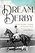 Dream Derby by Avalyn Hunter