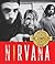 Nirvana: The Complete Illus...