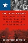 The Chile Project by Sebastian Edwards