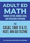 Adult Ed Math: Number System, Number Sense, and Operations (French Edition) Adult Ed Math: Number System, Number Sense, and Operations (French Edition)