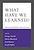 What Have We Learned?: Macroeconomic Policy after the Crisis