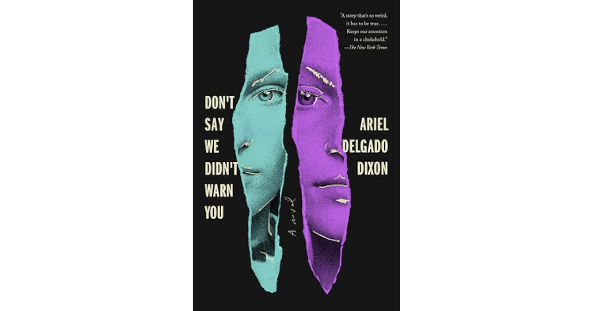 Book giveaway for Don't Say We Didn't Warn You by Ariel Delgado Dixon