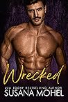 Wrecked (A Contemporary Standalone Romance)