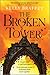 The Broken Tower: A Novel (The Barrier Lands, 2)