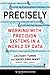 Precisely: Working with Pre...