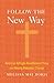 Follow the New Way: American Refugee Resettlement Policy and Hmong Religious Change