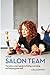 Your salon team by Lisa Conway