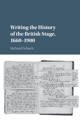 Writing the History of the British Stage: 1660–1900