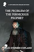 The Problem of the Pernicious Prophet