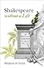 Shakespeare Without a Life (Oxford Wells Shakespeare Lectures)