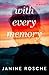 With Every Memory by Janine Rosche