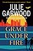 Grace Under Fire
