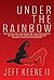 Under the Rainbow