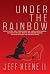 Under the Rainbow