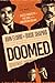 Doomed: Sacco, Vanzetti & the End of the American Dream