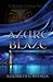 Azure Blaze (Spirit Flame Book)