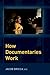 How Documentaries Work