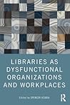 Libraries as Dysf...