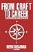 From Craft to Career: A Cas...