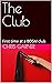 The Club: First time at a B...