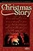 The Christmas Story: Scripture from the Gospels and the Prophets