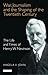 War, Journalism and the Shaping of the Twentieth Century: The Life and Times of Henry W. Nevinson