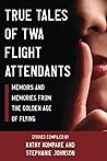 True Tales of TWA...