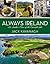 Always Ireland An Insider's Tour of the Emerald Isle by Jack Kavanagh