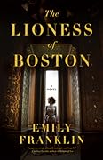 The Lioness of Boston
