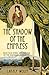 The Shadow of the Empress by Larry Wolff