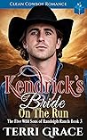 Kendrick’s Bride On The Run by Terri Grace