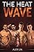 The Heat Wave by Alex Lin
