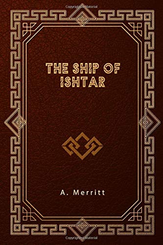 The Ship of Ishtar
