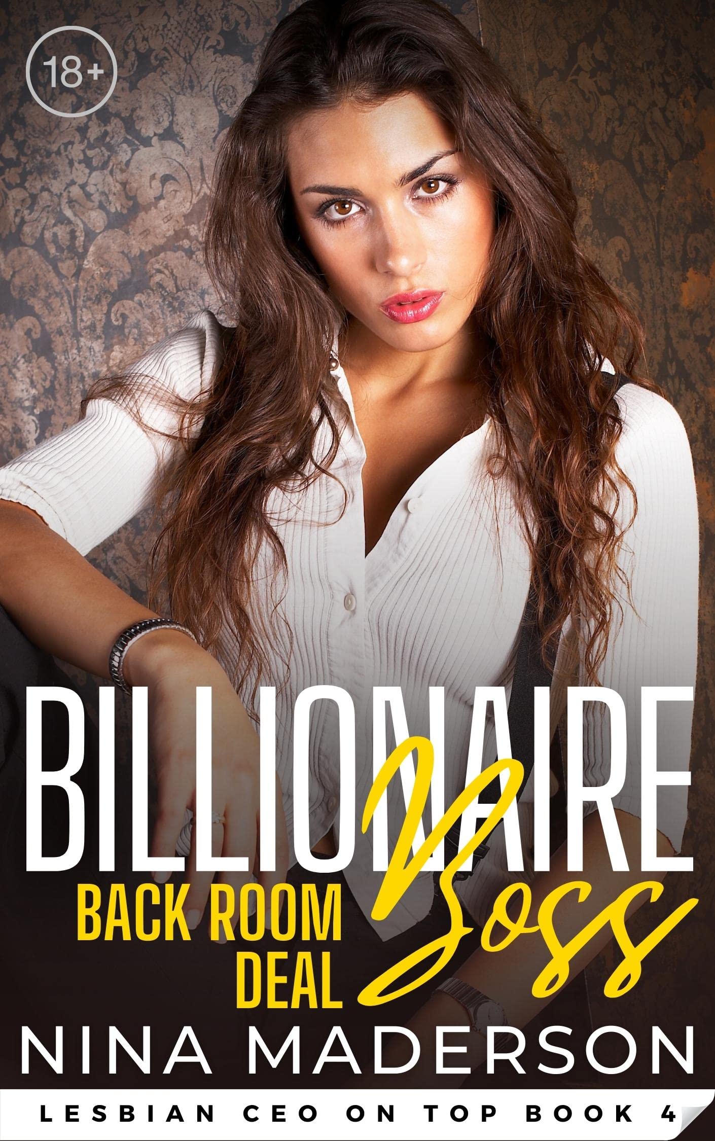 Billionaire Boss: Backroom Deal: A Work Place FF Erotica (Lesbian CEO on Top Book 4)