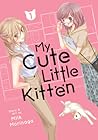 My Cute Little Kitten Vol. 1 by Milk Morinaga