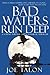 Bad Waters Run Deep: A British Ghost Story (Lorne Turner Supernatural Thrillers)