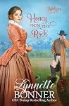 Honey from the Rock by Lynnette Bonner
