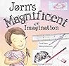 Jørn's Magnificent Imagination by Coral Vass