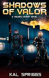 Shadows of Valor:...