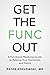 Get the Func Out: A Functio...