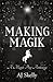 Making Magik