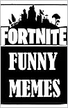 Fortnite: The Bes...