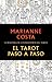El tarot paso a paso / The Tarot Step by Step. The Master of ... by Marianne Costa El tarot paso a paso / The Tarot Step by Step. The Master of ... by Marianne Costa