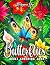 Butterflies Adult Coloring Book by Morgana Skye