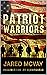 Patriot Warriors: Insurrect...