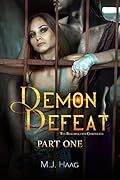 Demon Defeat: Part One