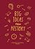 Big Ideas from History: A history of the world for you