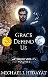 Grace Defend Us